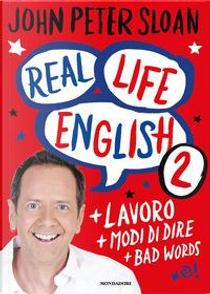 Real life english by John Peter Sloan