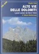 Alte vie delle Dolomiti (1-4) by Claudio Cima