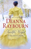 Twelfth Night by Deanna Raybourn