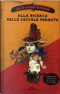 Alla ricerca delle coccole perdute by Giulio Cesare Giacobbe