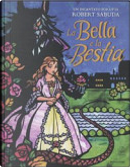 La Bella e la Bestia. Libro pop-up by Robert Sabuda