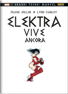 Elektra vive ancora by Frank Miller, Lynn Varley