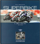 Superbike 2009-2010. Il libro ufficiale by Claudio Porrozzi, Fabrizio Porrozzi