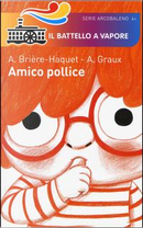 Amico pollice by Alice Brière-Haquet