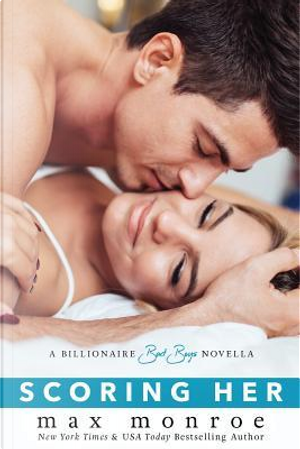 Scoring Her by Max Monroe