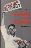 L' ultimo giorno del vecchio mondo by Adrian Ball