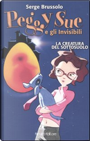 La creatura del sottosuolo by Serge Brussolo