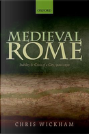 Medieval Rome by Chris Wickham