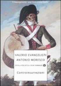 Controinsurrezioni by Antonio Moresco, Valerio Evangelisti