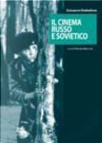 Il cinema russo e sovietico by Giovanni Buttafava