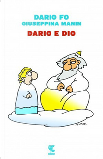 Dario e Dio by Dario Fo, Giuseppina Manin