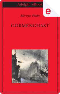 Gormenghast by Mervyn Peake