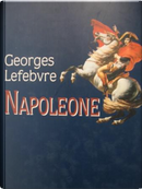 Napoleone by Georges Lefebvre