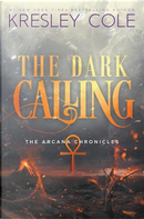 The Dark Calling by Kresley Cole