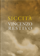 Siccità by Vincenzo Restivo