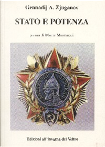 Stato e Potenza by Gennadij A. Zjuganov