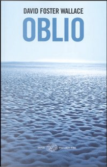 Oblio by David Foster Wallace