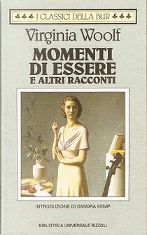 Momenti di essere e altri racconti by Virginia Woolf