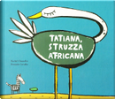 Tatiana struzza africana by Bernardo Carvalho, Rachel Chaundler