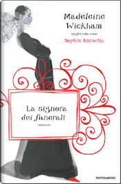 La signora dei funerali by Madeleine Wickham