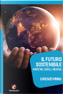 Il futuro sostenibile by Lorenzo Pinna