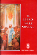 Il libro delle novene by Raffaella Brevi, Roberto Bagato, Tiziana Gava