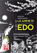 Le anime di Edo by Koichi Masahara