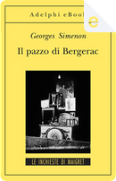 Il pazzo di Bergerac by Georges Simenon