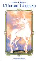 L'ultimo unicorno by Peter B. Gillis, Peter S. Beagle, Renae De Liz