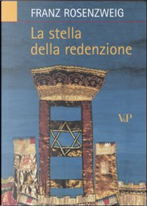 La stella della redenzione by Franz Rosenzweig