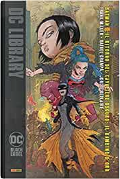 Batman - Il ritorno del cavaliere oscuro: Il Bambino d'Oro by Frank Miller, Jordie Bellaire, Rafael Gramp