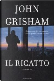Il ricatto by John Grisham