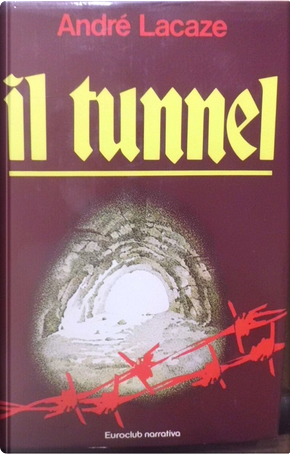 Il tunnel by André Lacaze