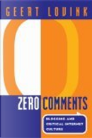 Zero Comments by Geert Lovink