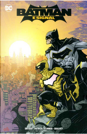 Batman e Signal by Scott Snyder, Tony Patrick