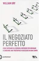 Il negoziato perfetto by William Ury