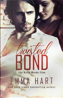 Twisted Bond by Emma Hart