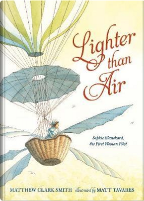 Lighter Than Air by Matthew Clark Smith