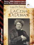 La cena di Dumas by Luigi De Pascalis