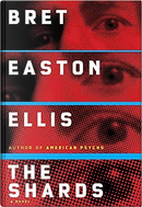 The Shards by Bret Easton Ellis