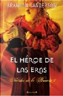 El Héroe de las Eras by Brandon Sanderson
