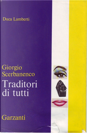 Traditori di tutti by Giorgio Scerbanenco