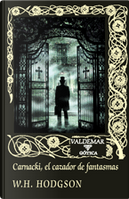 Carnacki, el cazador de fantasmas by William Hope Hodgson