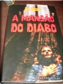 A Mansão Do Diabo by Jay Anson