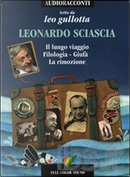 Il lungo viaggio - Filologia - Giufà - La rimozione by Leonardo Sciascia