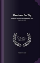 Harris on the Pig by Joseph Harris