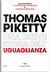 Una breve storia dell'uguaglianza by Thomas Piketty