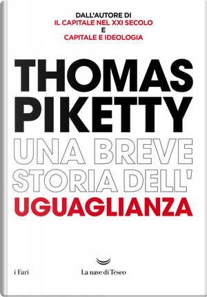 Una breve storia dell'uguaglianza by Thomas Piketty
