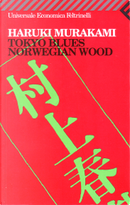 Tokyo blues, Norwegian wood by Haruki Murakami