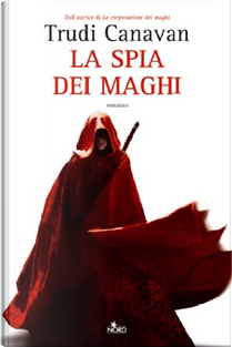 La spia dei maghi by Trudi Canavan